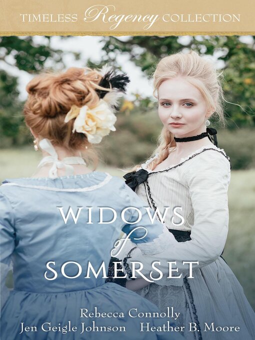 Title details for Widows of Somerset by Rebecca Connolly - Wait list